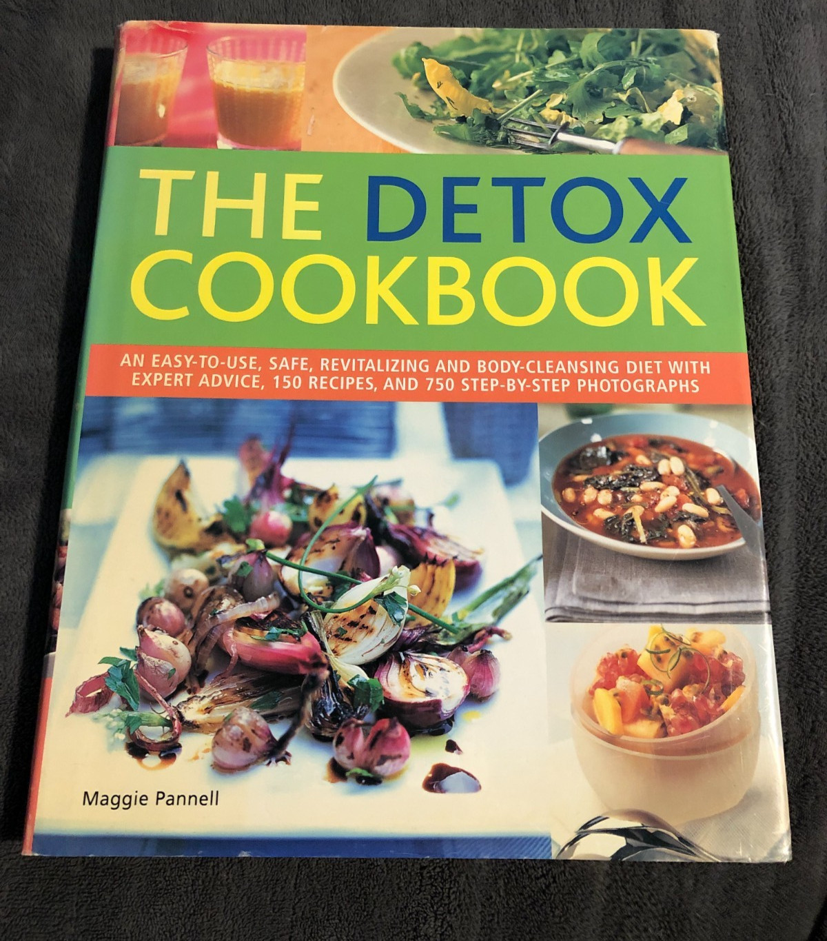 The Detox Cookbook Easy Body Cleansing 150 Recipes Health Weight Loss 256 Pages