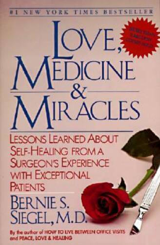 Love, Medicine and Miracles: Lessons Learned about Self-Healing from a Su – GOOD