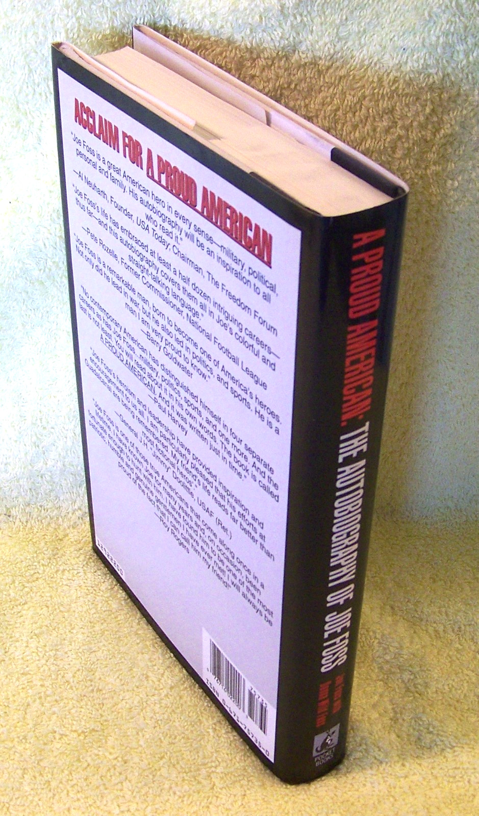 SIGNED: A Proud American by Joe Foss, 1st Printing, First Edition 1992 Hardcover