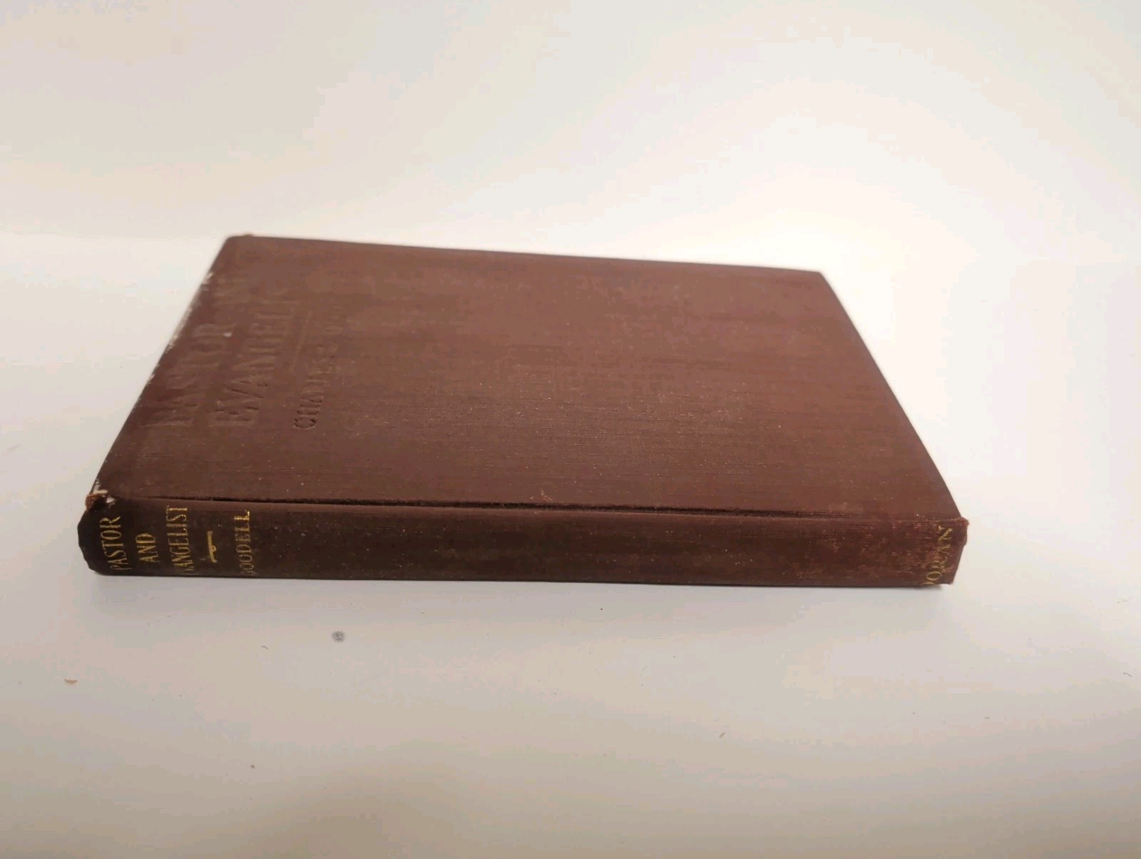 Second Edition 1922 Pastor & Evangelist by Charles Goodell Religious Spiritual