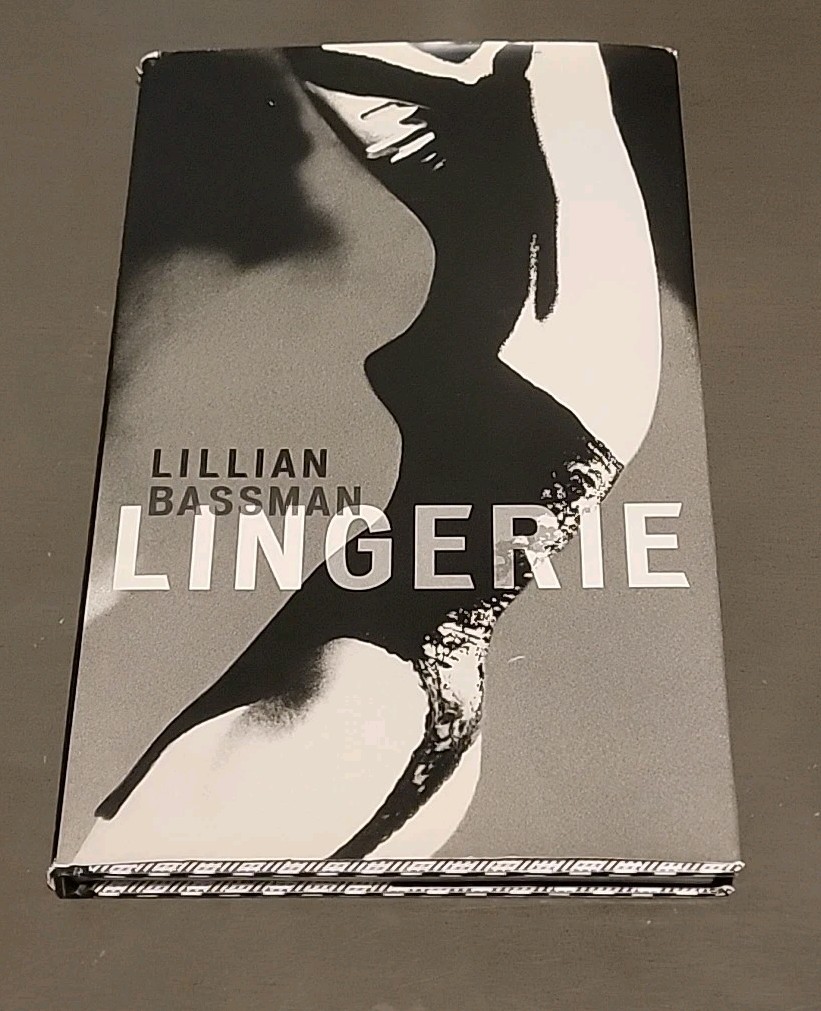 Lillian Bassman: Lingerie by Lillian Bassman (2012, Hardcover) EX 1st Edition