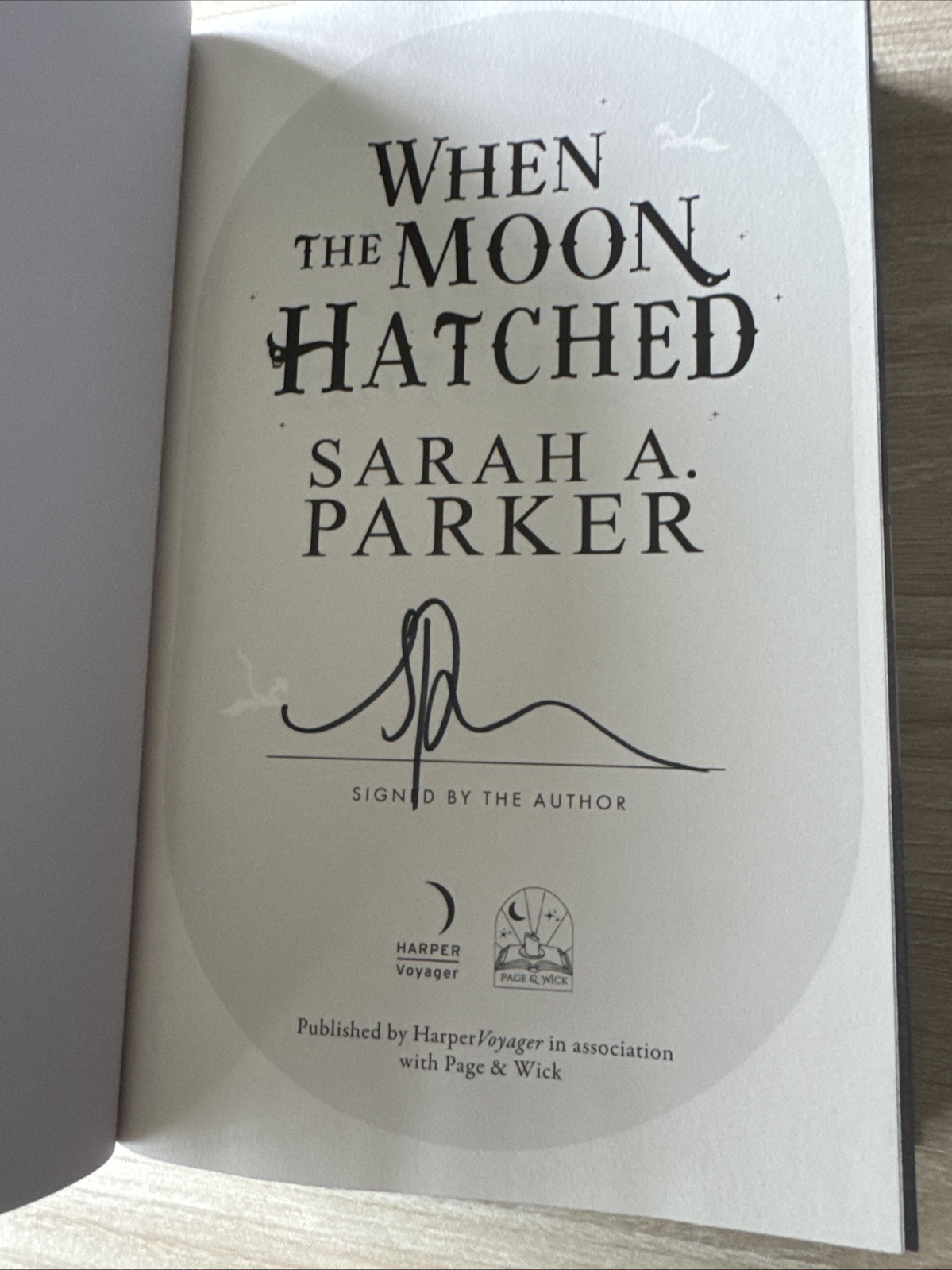 SIGNED Page and Wick When The Moon Hatched By Sarah A. Parker Special Edition