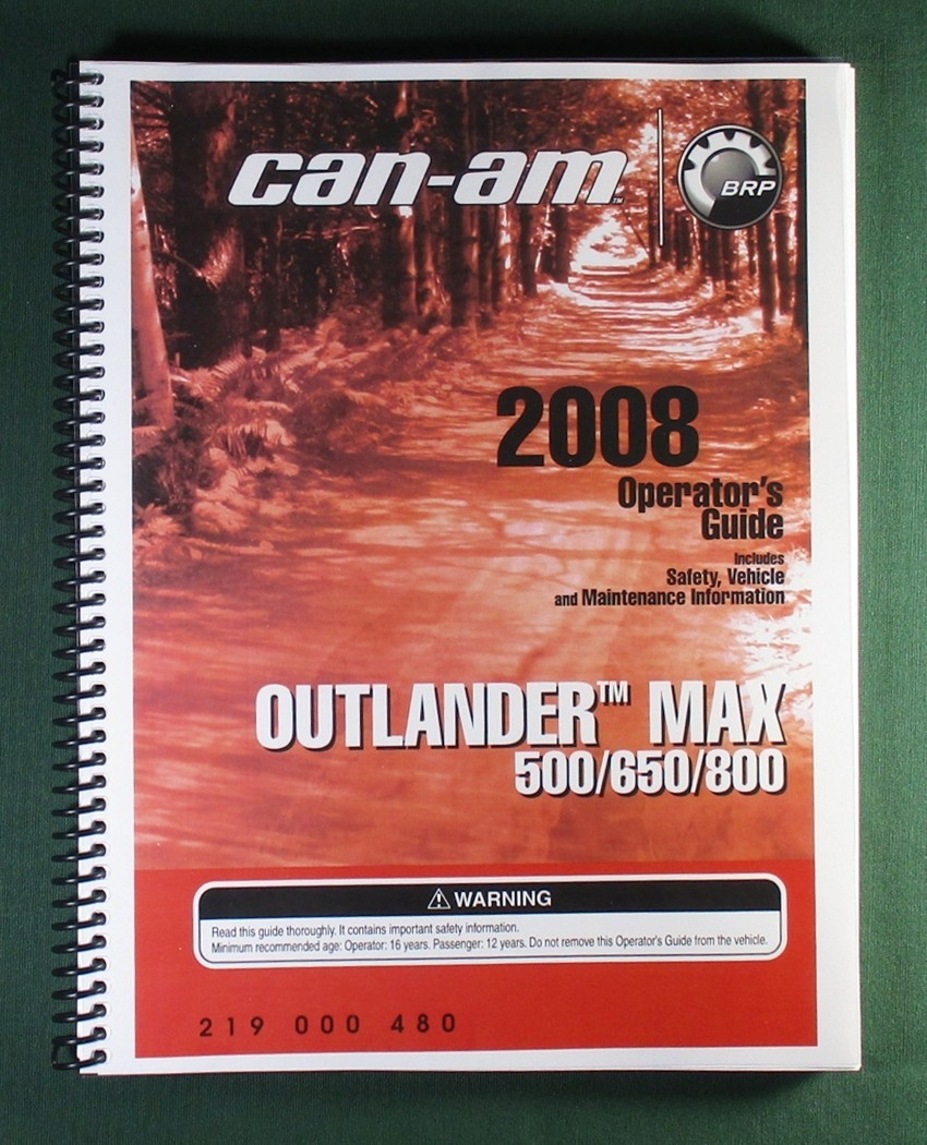 2008 Can-Am Outlander MAX 500 EFI Owner’s Manual: 160 Pages & Protective Covers!