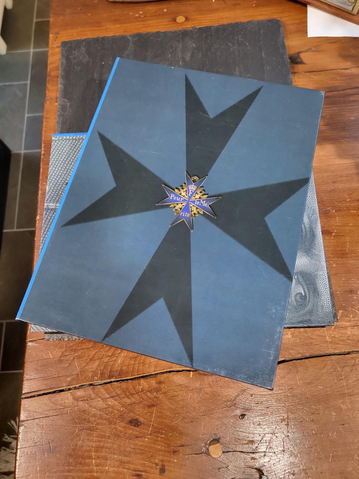 PRUSSIAN BLUE: A HISTORY OF THE ORDER POUR LE MERITE by Stephen Previtera