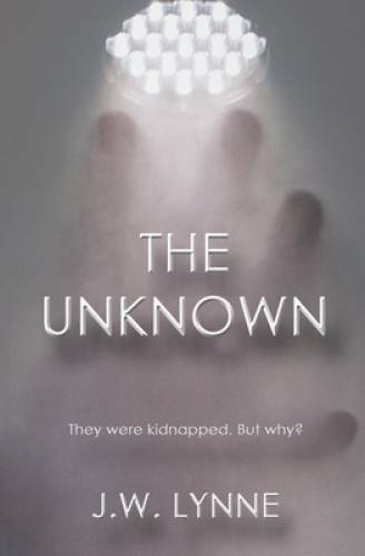 The Unknown – Paperback By Lynne, JW – VERY GOOD