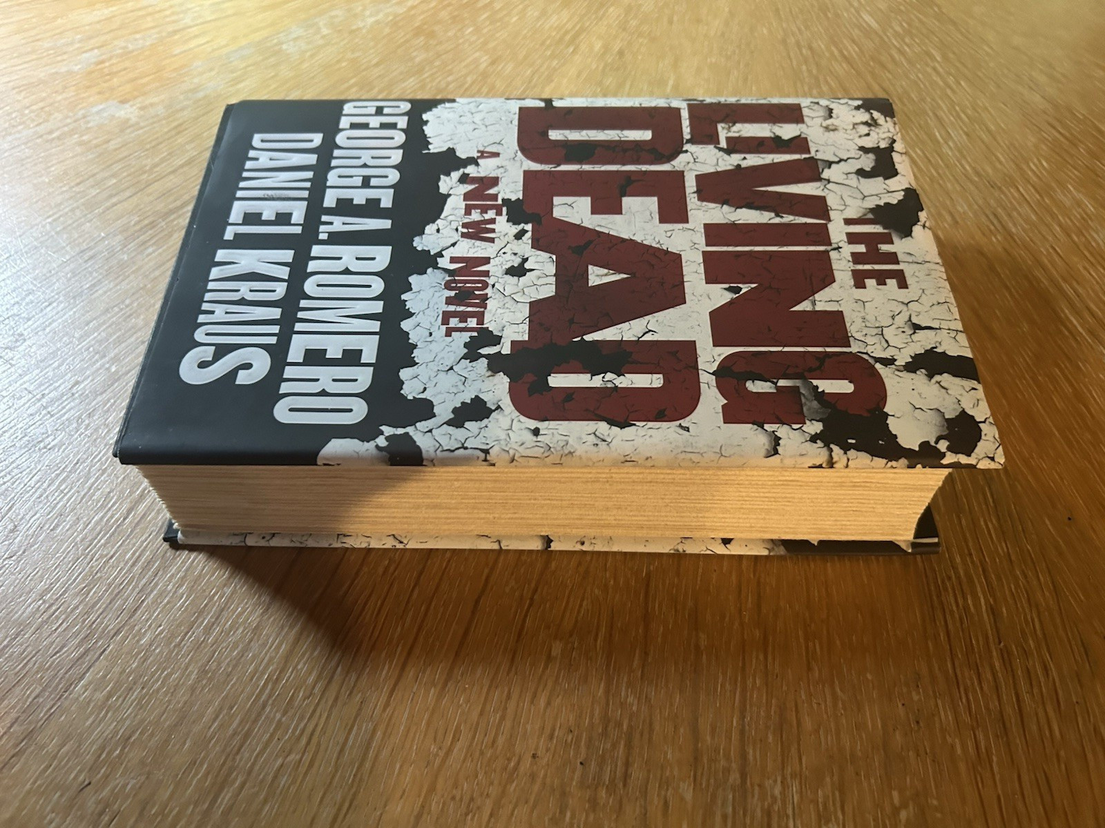 The Living Dead by George A. Romero & Daniel Kraus HC DJ 1st Edition