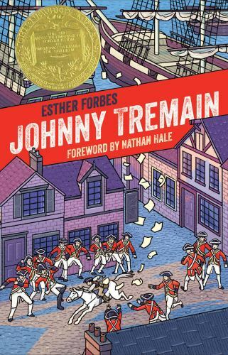 Johnny Tremain: A Newbery Award Winner by Forbes, Esther Hoskins