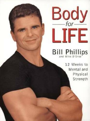 Body for Life: 12 Weeks to Mental and Physical Strength – Hardcover – GOOD