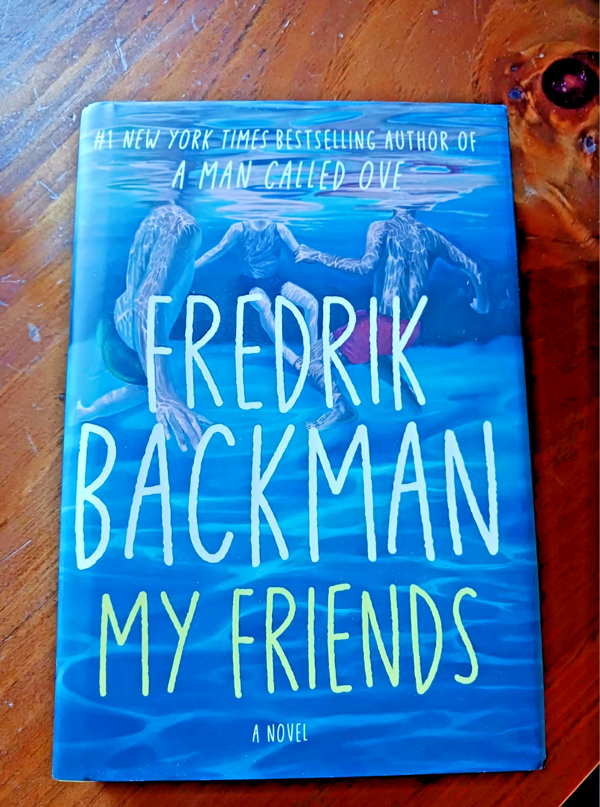 My Friends (Fredrik Backman) HC/DJ, 1st Edition, 2025-Beauty!