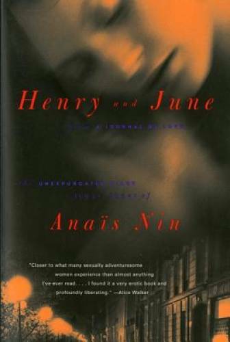 Henry and June: From A Journal of Love -The Unexpurgated Diary of Anais – GOOD