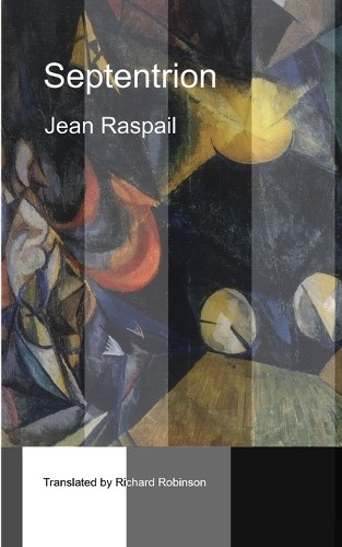 Jean Raspail Septentrion (Paperback) (UK IMPORT)