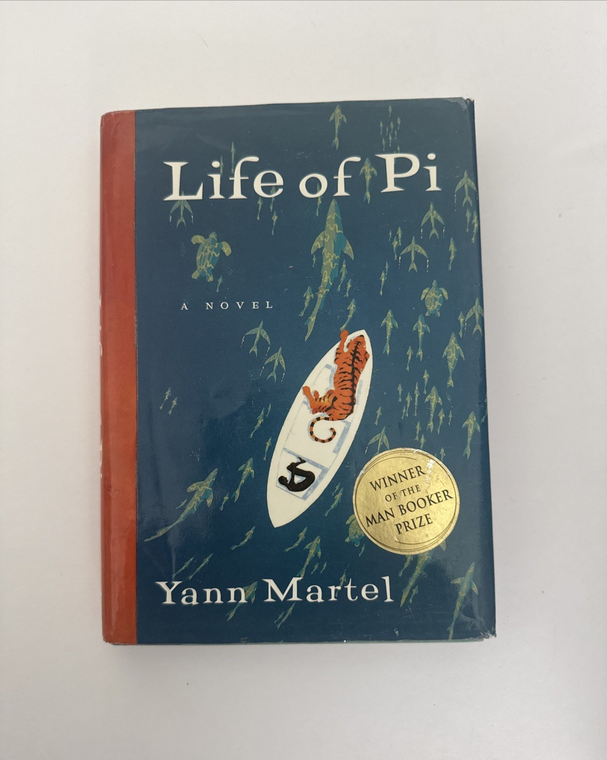 Life of Pi : A Novel by Yann Martel (2002, Hardcover) First U.S Edition