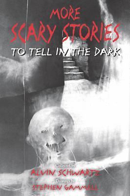 More Scary Stories to Tell in the Dark – 0062682857, Alvin Schwartz, paperback