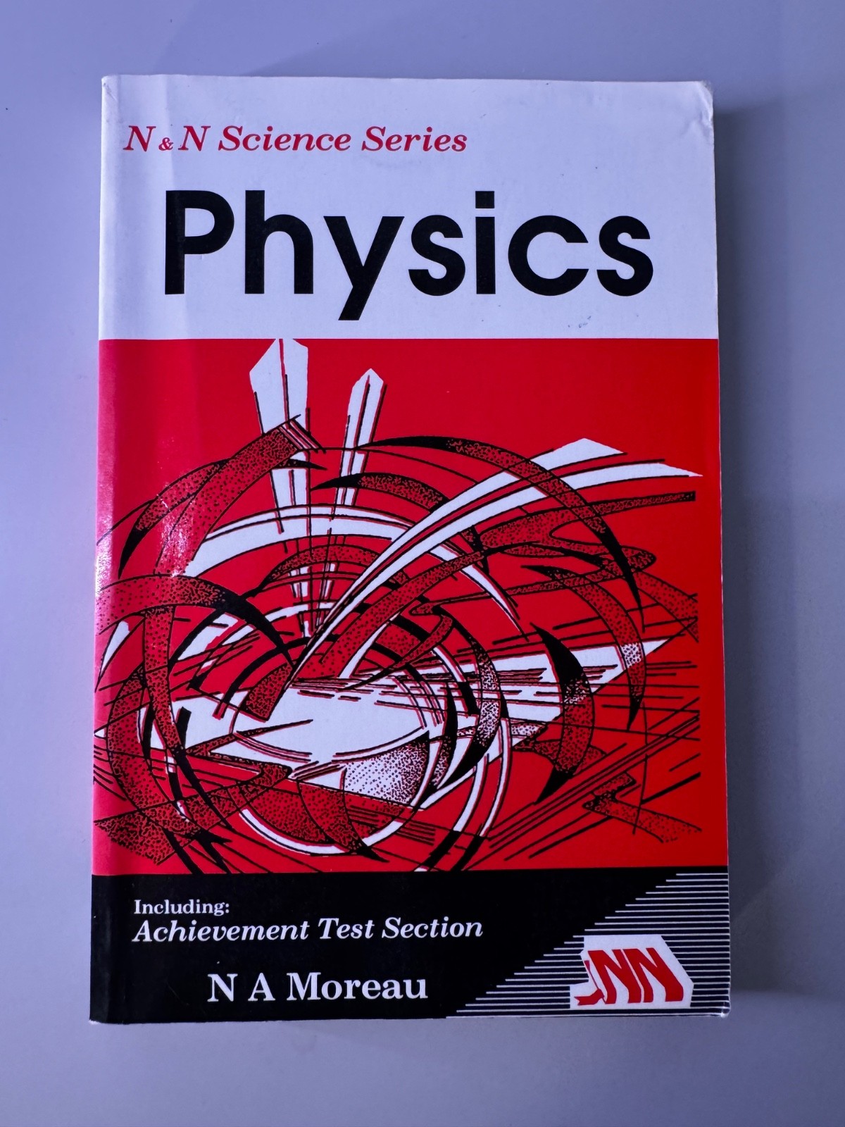 Physics – N & N Science Series – N.A. Moreau – Achievement Test Section PB
