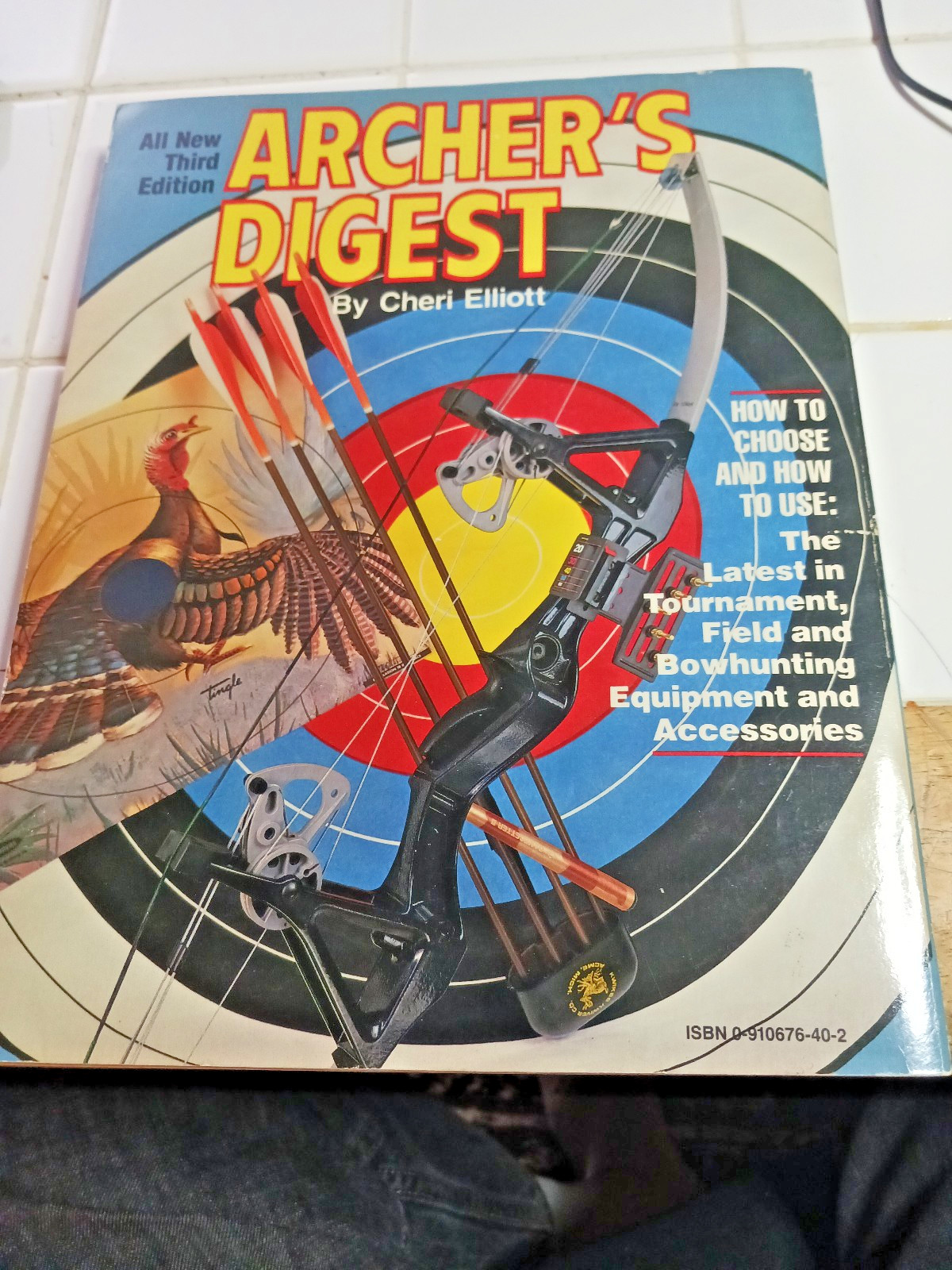 Archer’s Digest by Cheri Elliott (Third Edition), 1982, 288 pages,