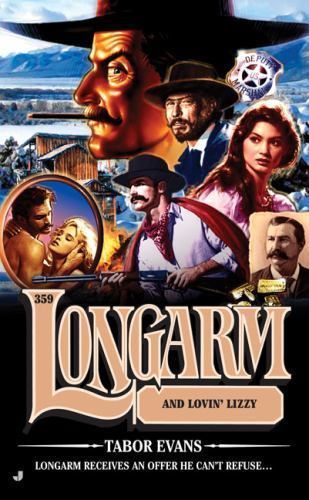Longarm and Lovin’ Lizzy 359 by Tabor Evans (2008, Uk- a Format Paperback)