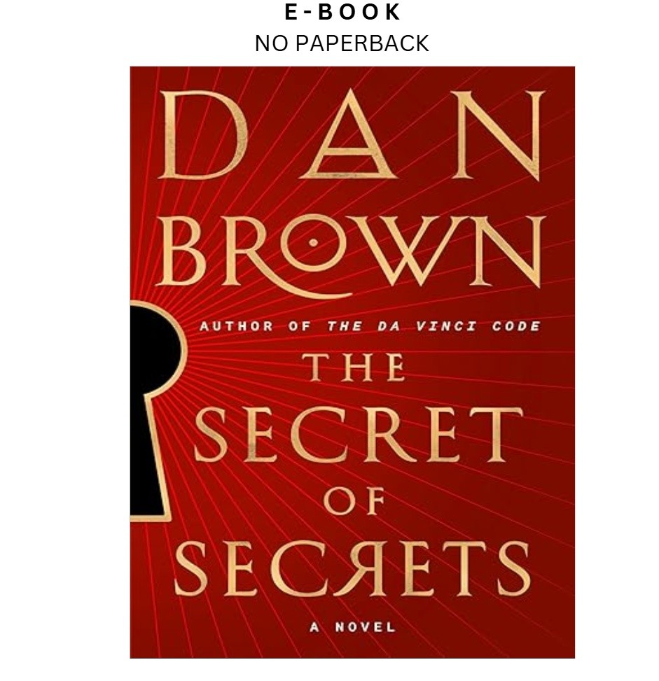 The Secret of Secrets: A Novel (Robert Langdon), Dan Brown 2025