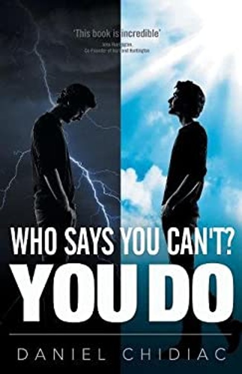 Who Says You Can’t? You Do Paperback Daniel George Chidiac