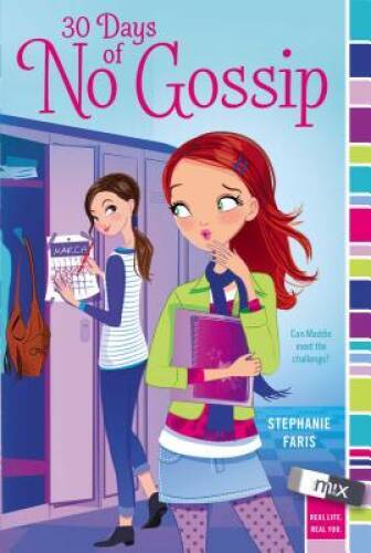 30 Days of No Gossip (mix) – Paperback By Faris, Stephanie – GOOD