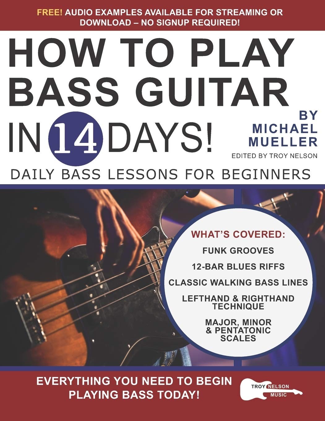 How to Play Bass Guitar in 14 Days: Daily Bass Lessons for Beginners (Play M…