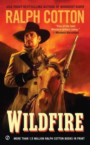 Wildfire by Ralph Cotton (2012, Uk- a Format Paperback)