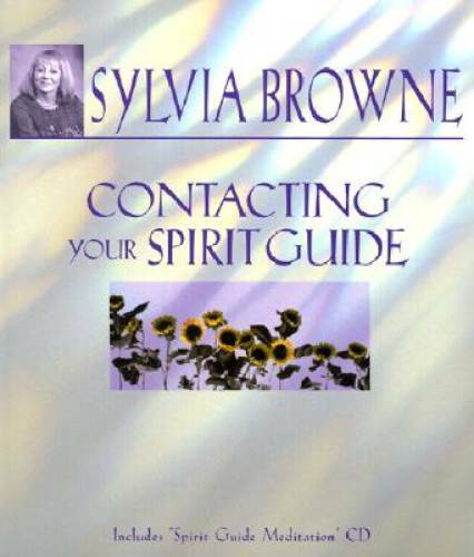 Contacting Your Spirit Guide – Hardcover By Browne, Sylvia – GOOD