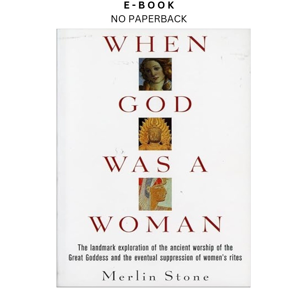 When God Was a Woman, Merlin Stone 1978