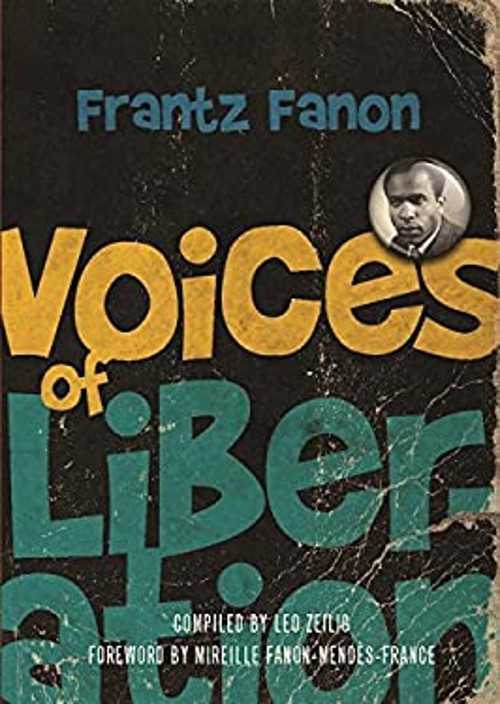 Voices of Liberation : Frantz Fanon Paperback Leo Zeilig