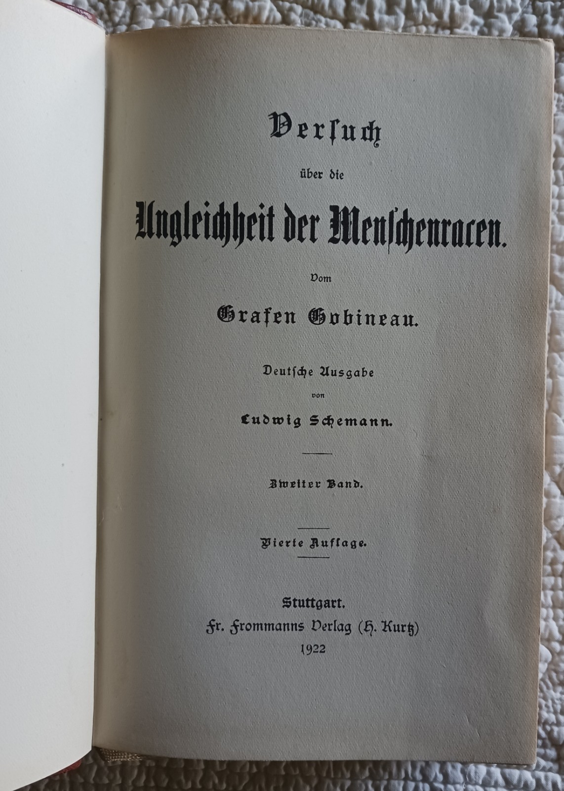 Versuch über die Ungleichheit Der Menschenracen, Gobineau, Volumes 1 & II, 1922