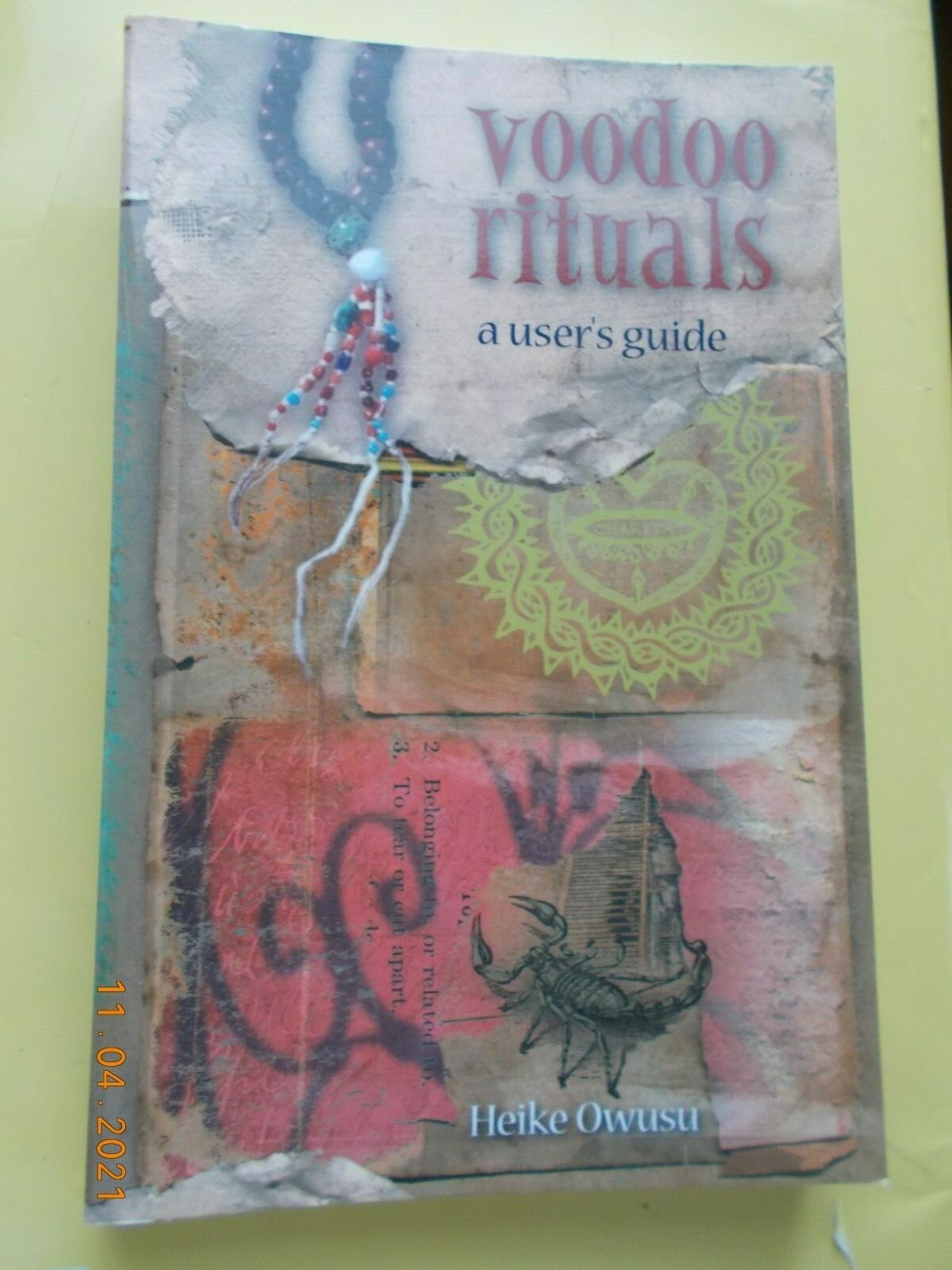 Voodoo Rituals, A User’s Guide, Softcover, 2002, 288 pages, Excellent Condition
