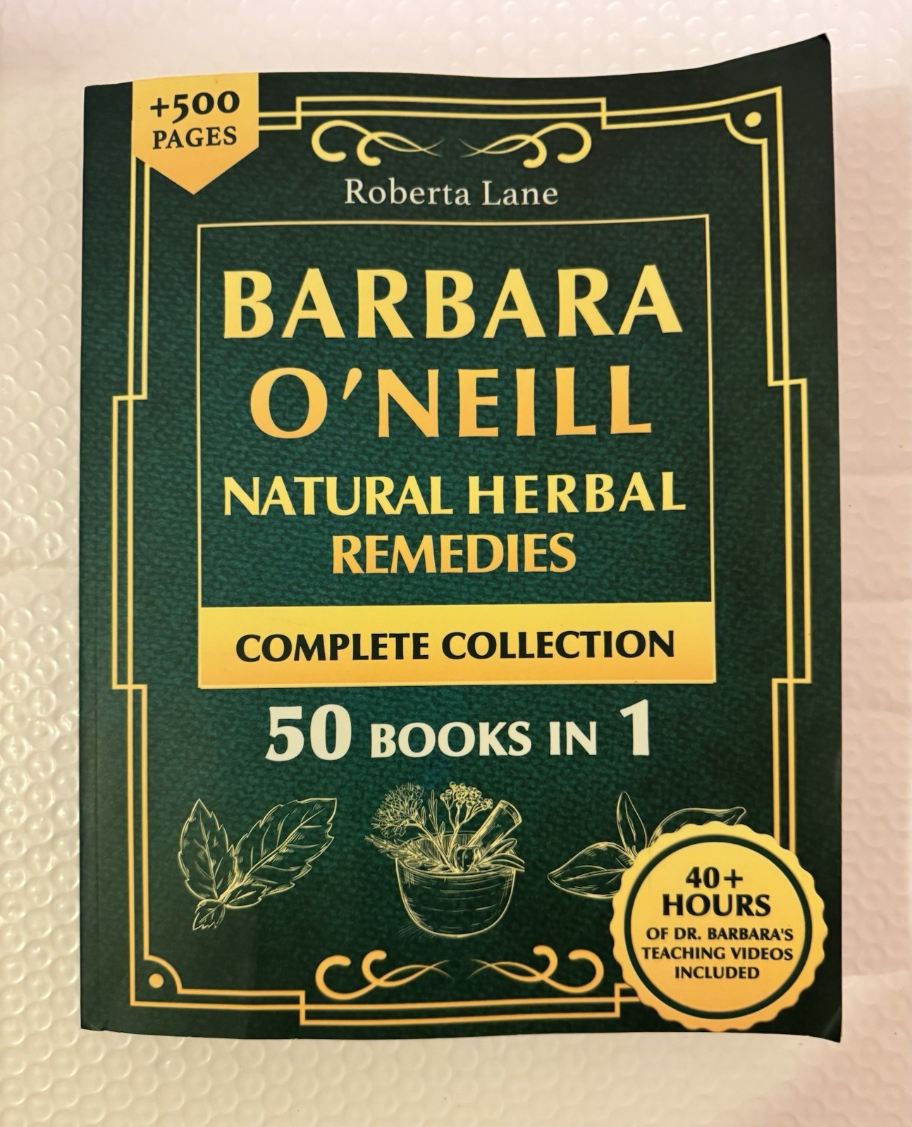 Barbara O’Neill Natural Herbal Remedies Complete Collection 50 Books in 1