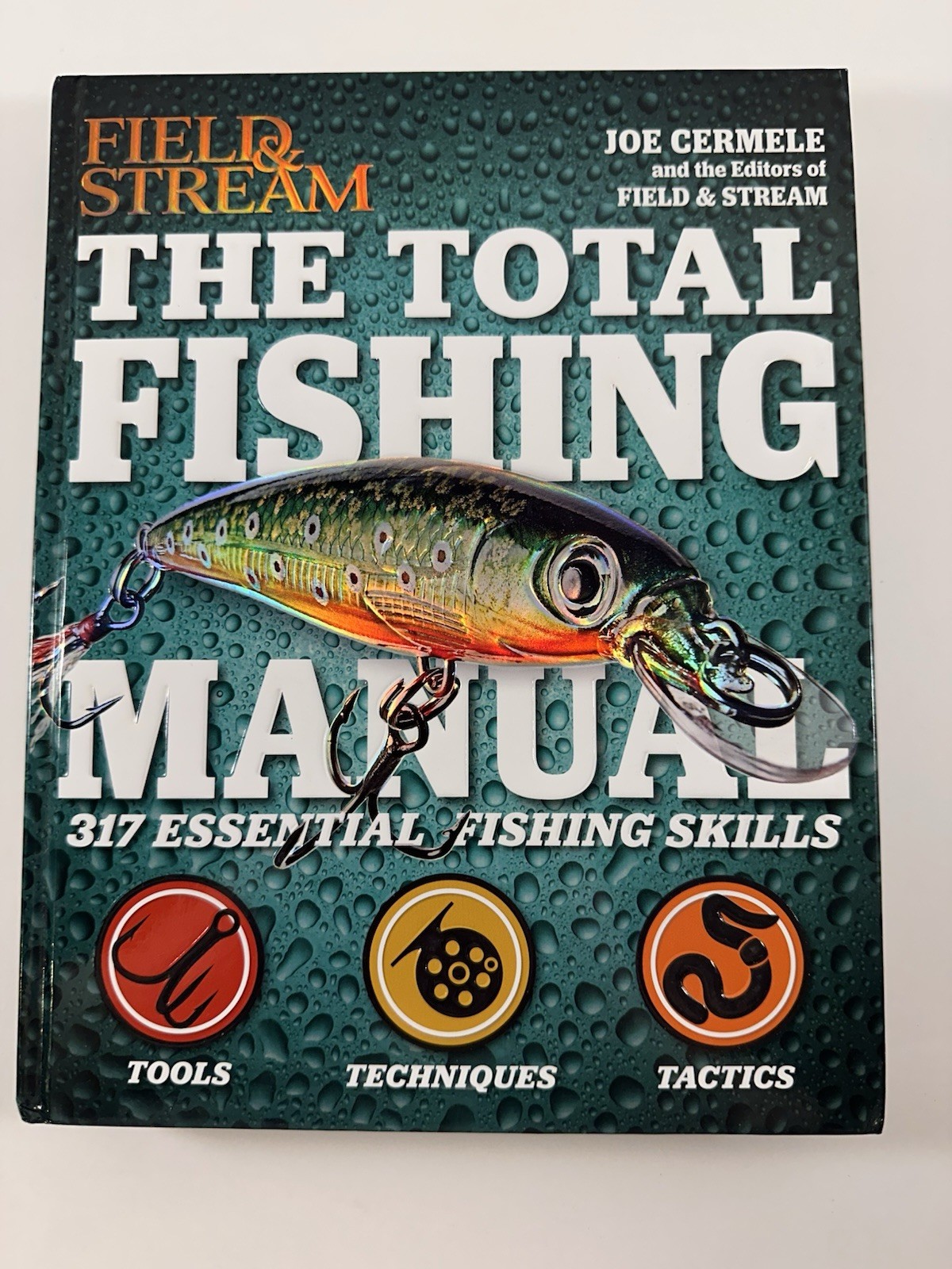The Total Fishing Manual: 317 Essential Fishing Skills [Field and Stream]