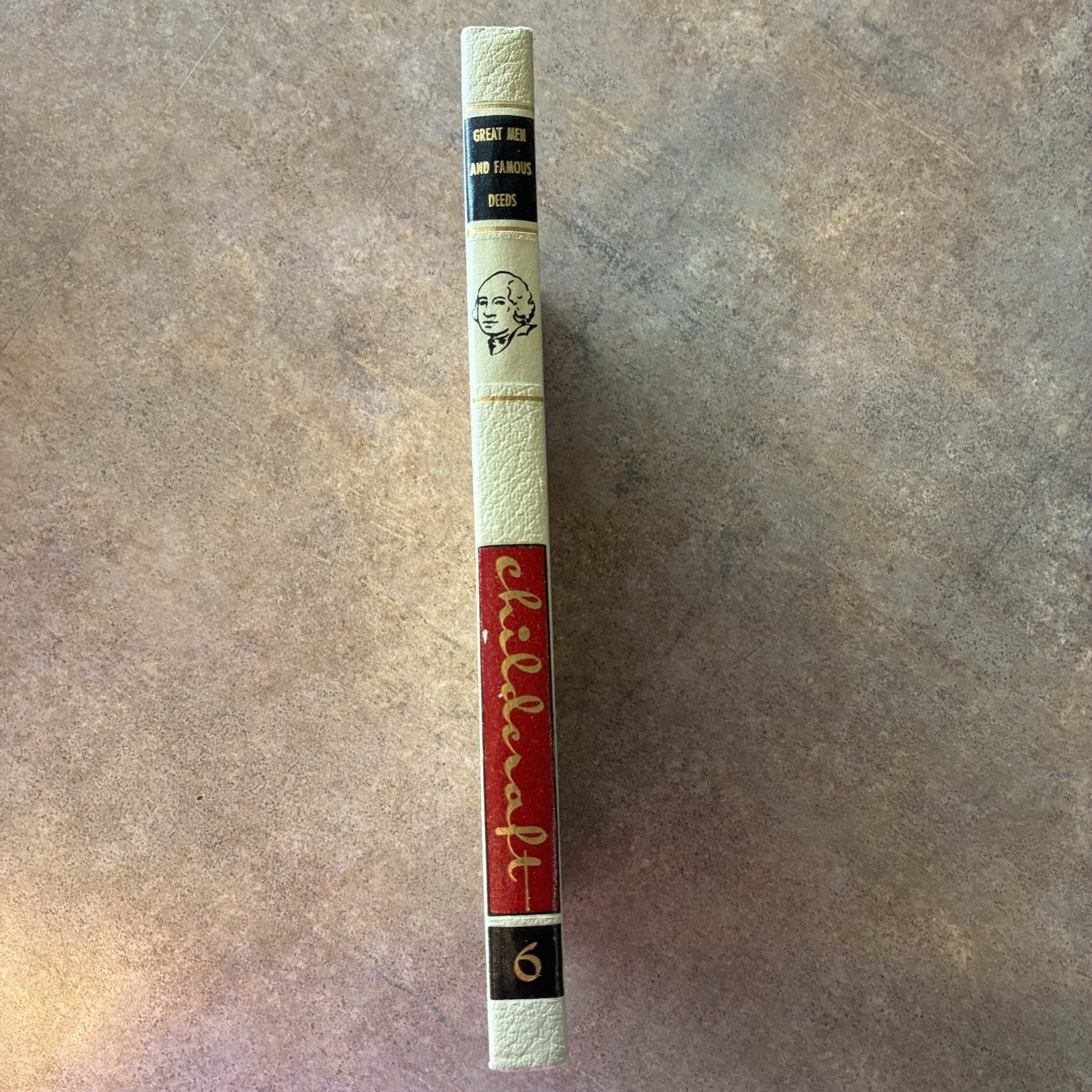 Vintage Childcraft Vol. 6 – Great Men And Famous Deeds Hardcover 256 Pages