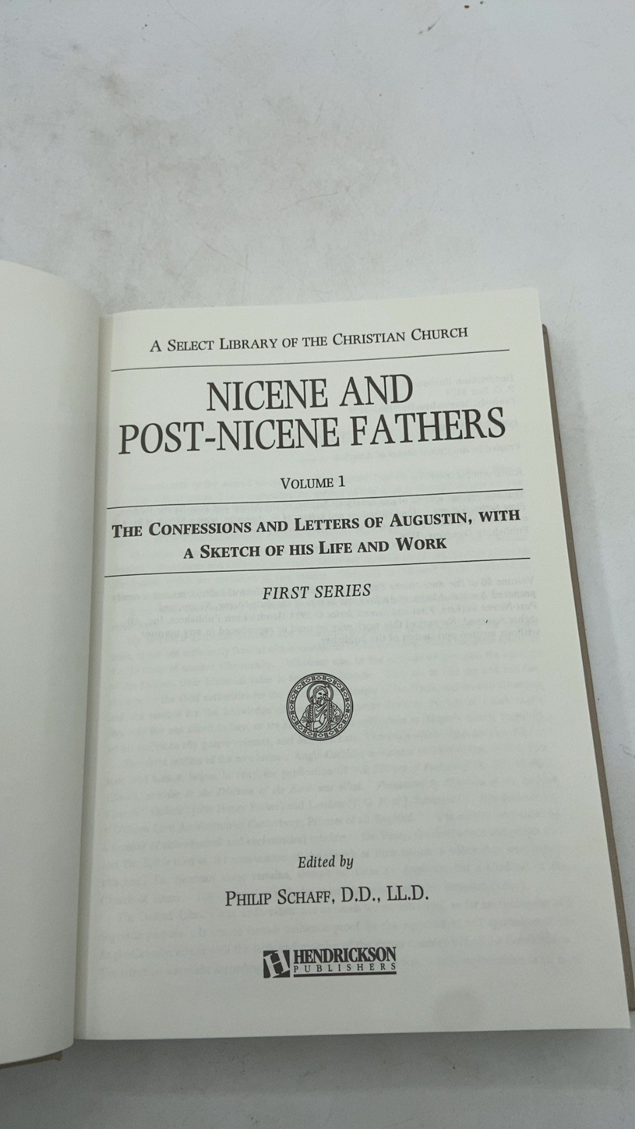 Nicene and Post-Nicene Fathers Volume 1 Edited by Philip Schaff, D.D., LL.D. …