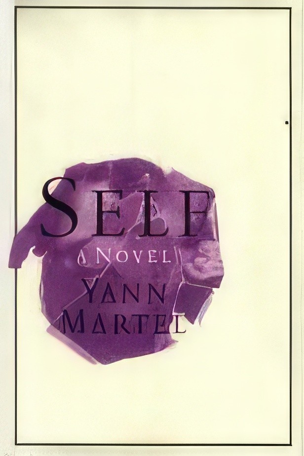 Yann Martel SIGNED Self 1st Edition 1st Printing Hardcover DJ Knopf Canada 1996