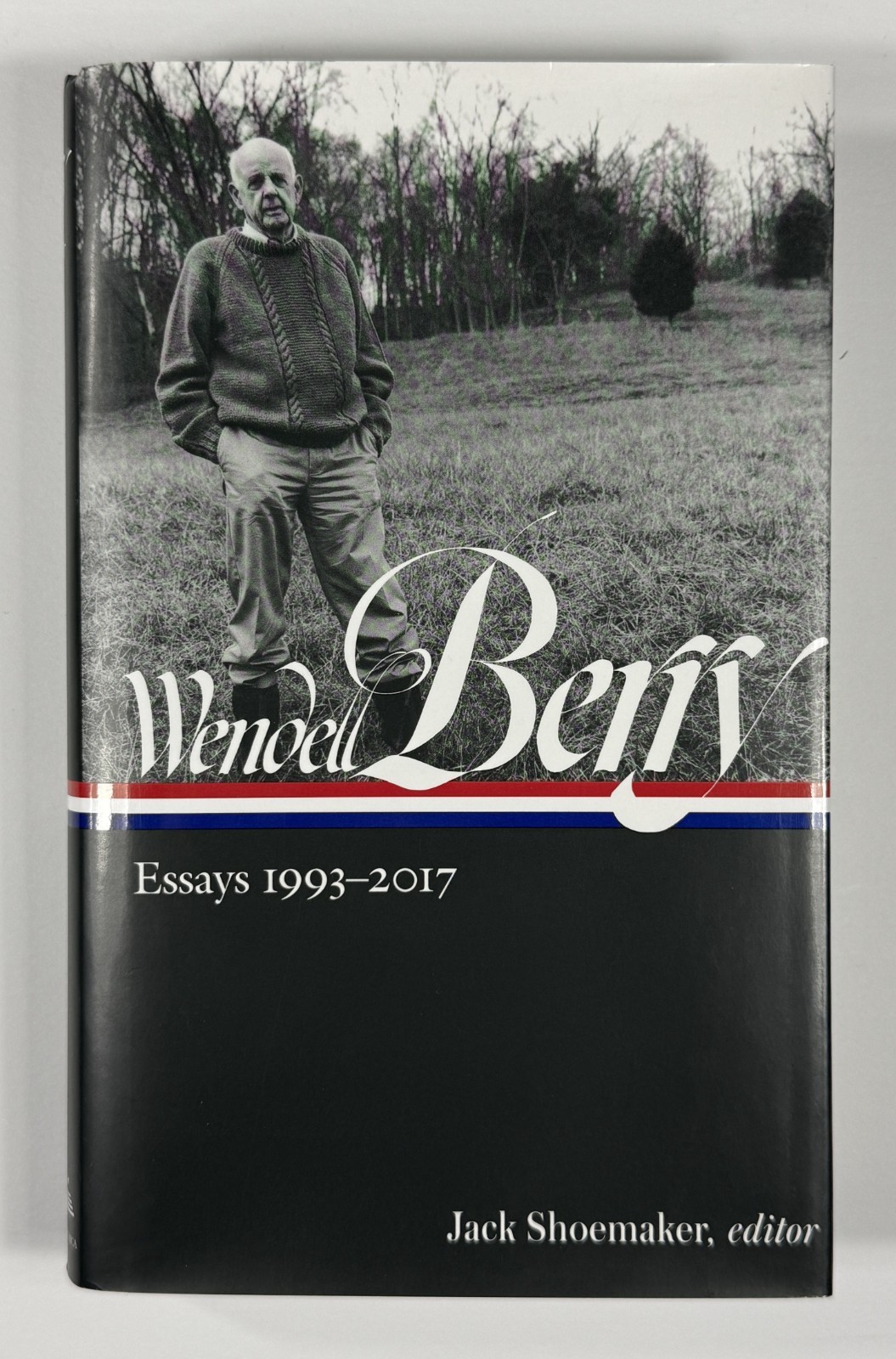 ESSAYS 1993-2017 by Wendell Berry 2019 SIGNED Library of America #317 HC/DJ VG