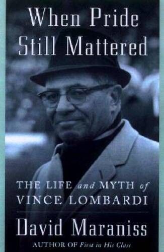 When Pride Still Mattered: A Life of Vince Lombardi – Hardcover – GOOD