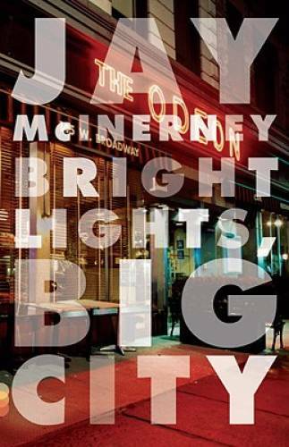 Bright Lights, Big City – Paperback By McInerney, Jay – GOOD