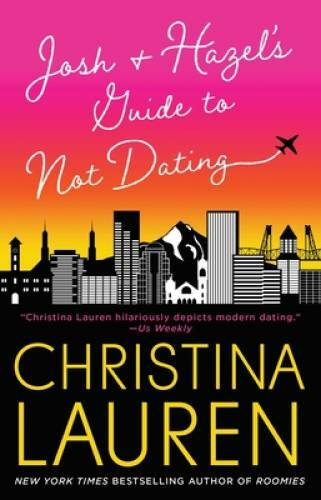 Josh and Hazel’s Guide to Not Dating – Paperback – VERY GOOD