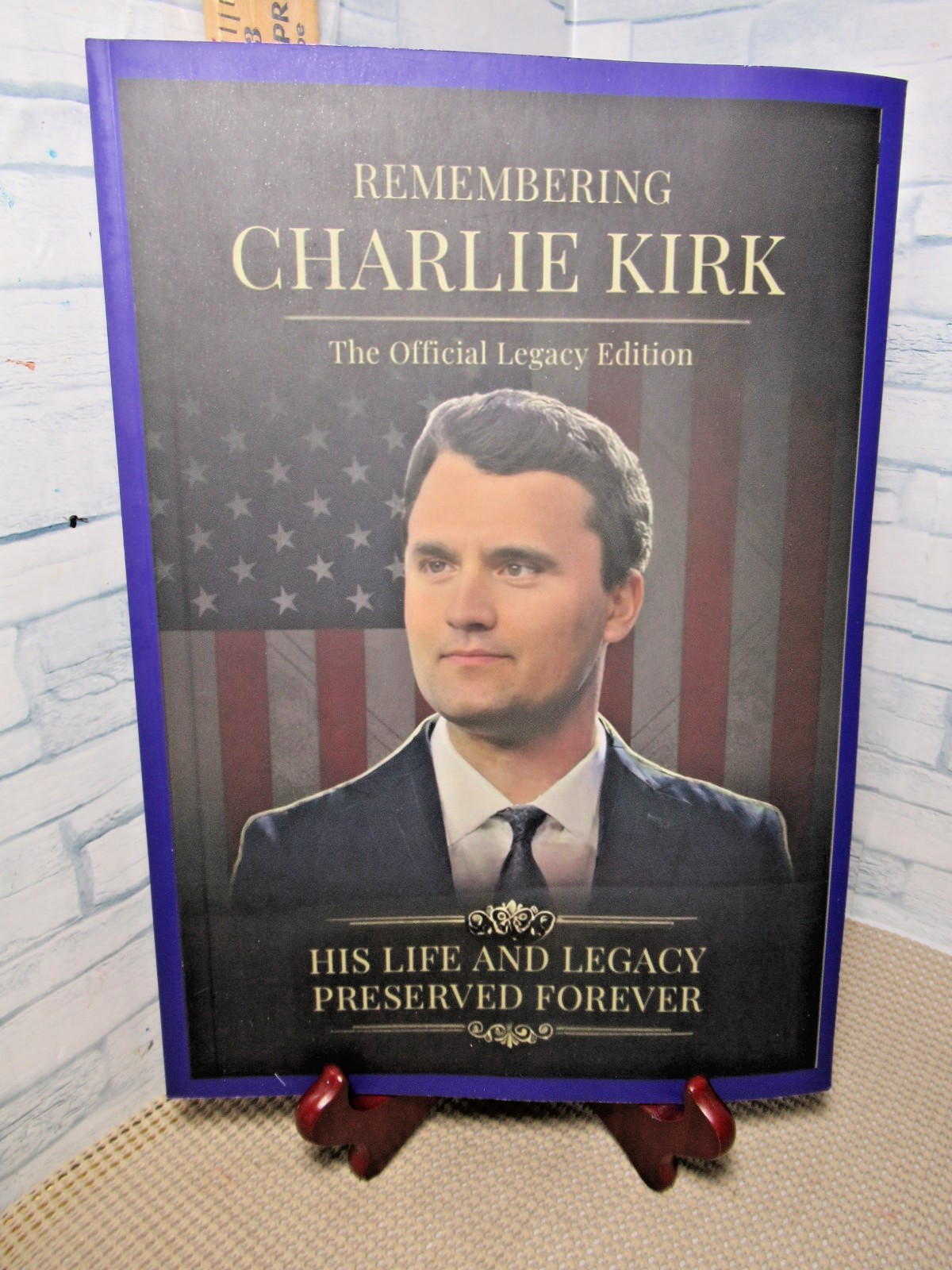Remembering Charlie Kirk / The Official Legacy Edition / Paperback/