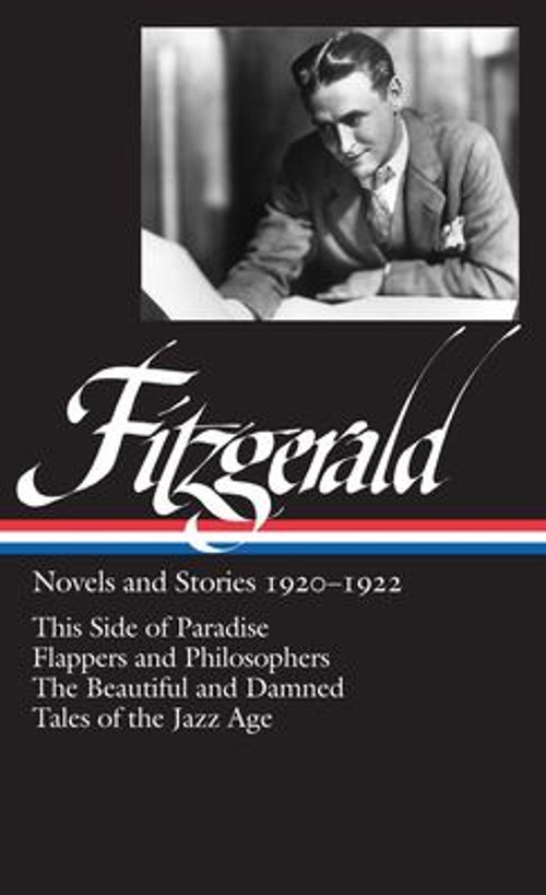 F. Scott Fitzgerald: Novels and Stories 1920-1922 LOA #117 : This