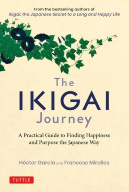 The Ikigai Journey By Hector Garcia (Paperback UK IMPORT)