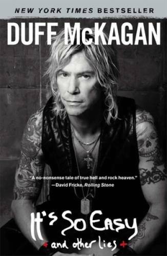 It’s So Easy: and other lies – Paperback By McKagan, Duff – GOOD