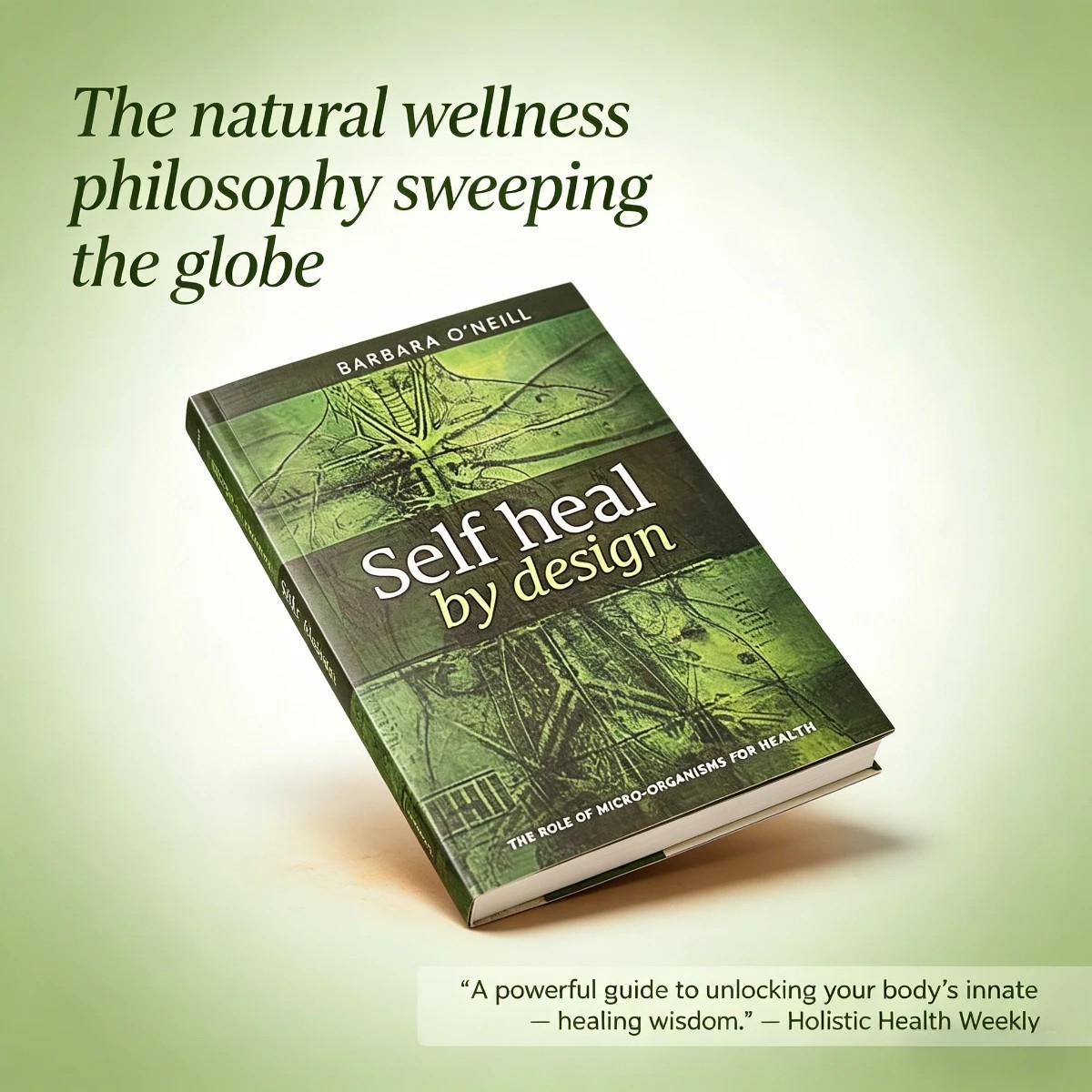 Self Heal By Design By Barbara O’Neill