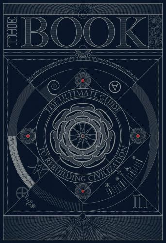 The Book. The Ultimate Guide to Rebuilding a Civilization – Inspirational…