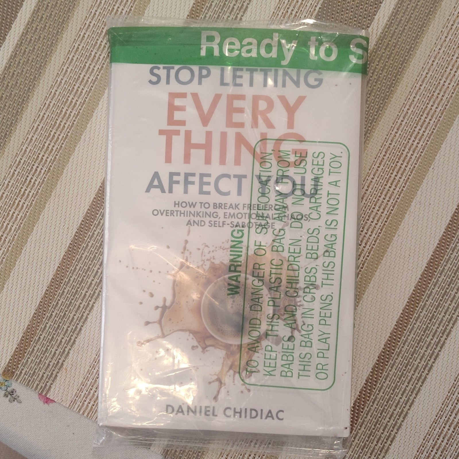 Stop Letting Everything Affect You by Daniel Chidiac Trade Paperback Self-Help