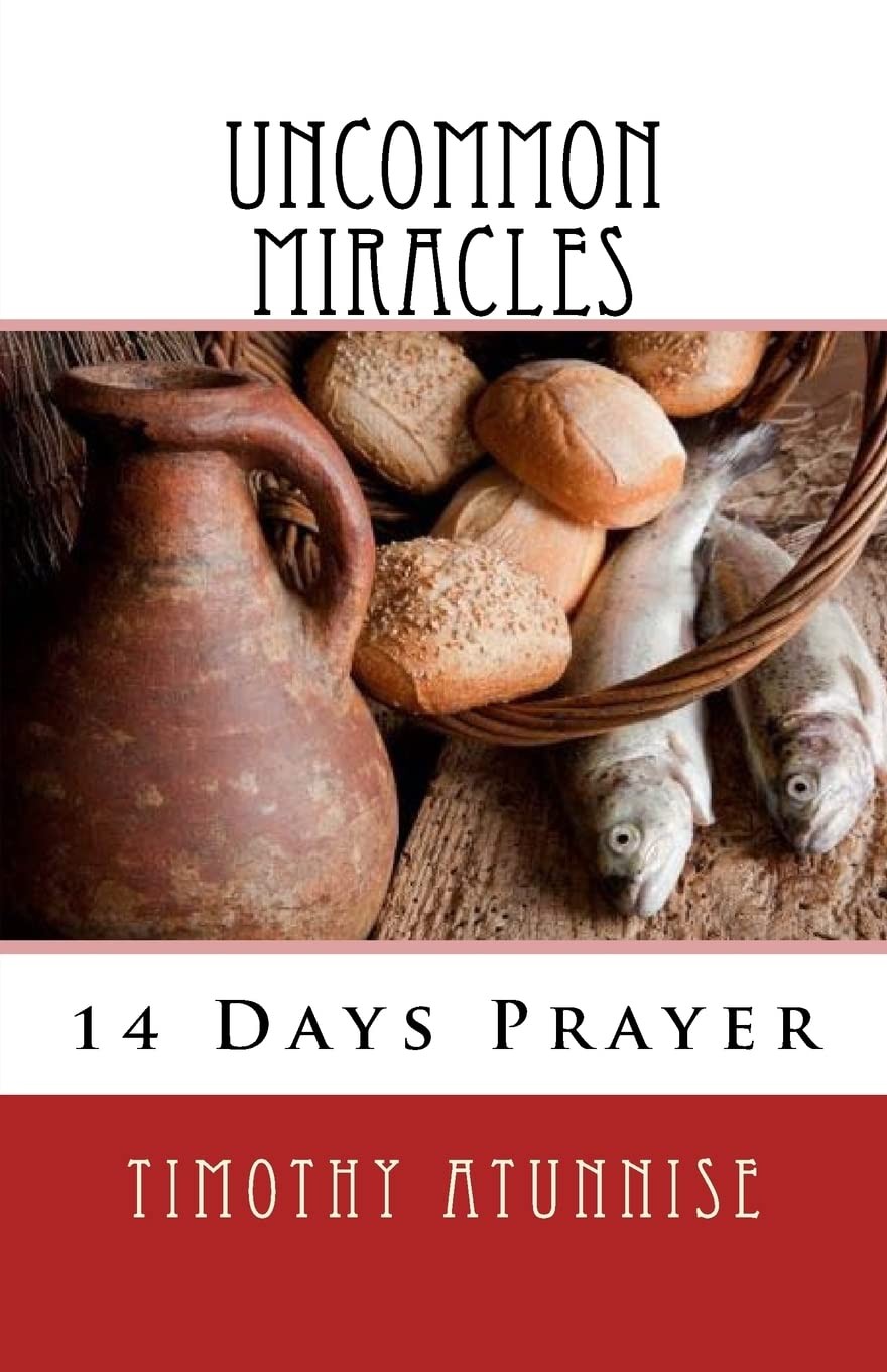 14 Days Prayer & Fasting For Uncommon Miracles (14 Days Prayer & Fasting Ser…