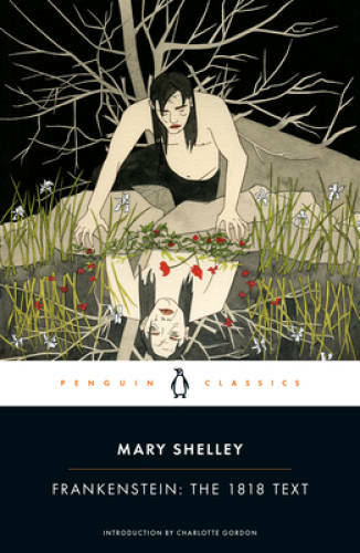 Frankenstein: The 1818 Text (Penguin Classics) – Paperback – GOOD