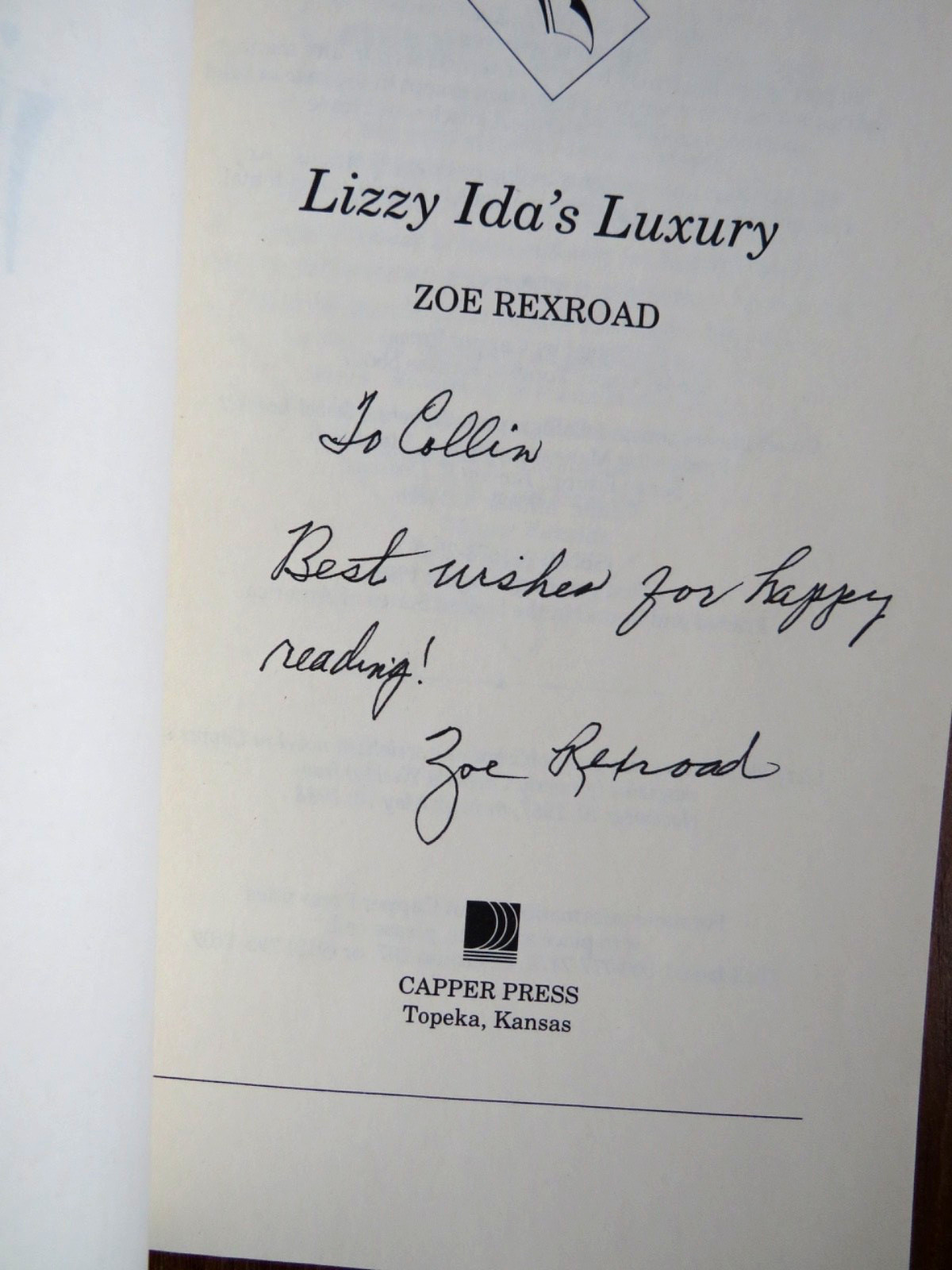 LIZZY IDA’S LUXURY Zoe Rexroad SIGNED 1991 1st Edition Paperback Capper Press