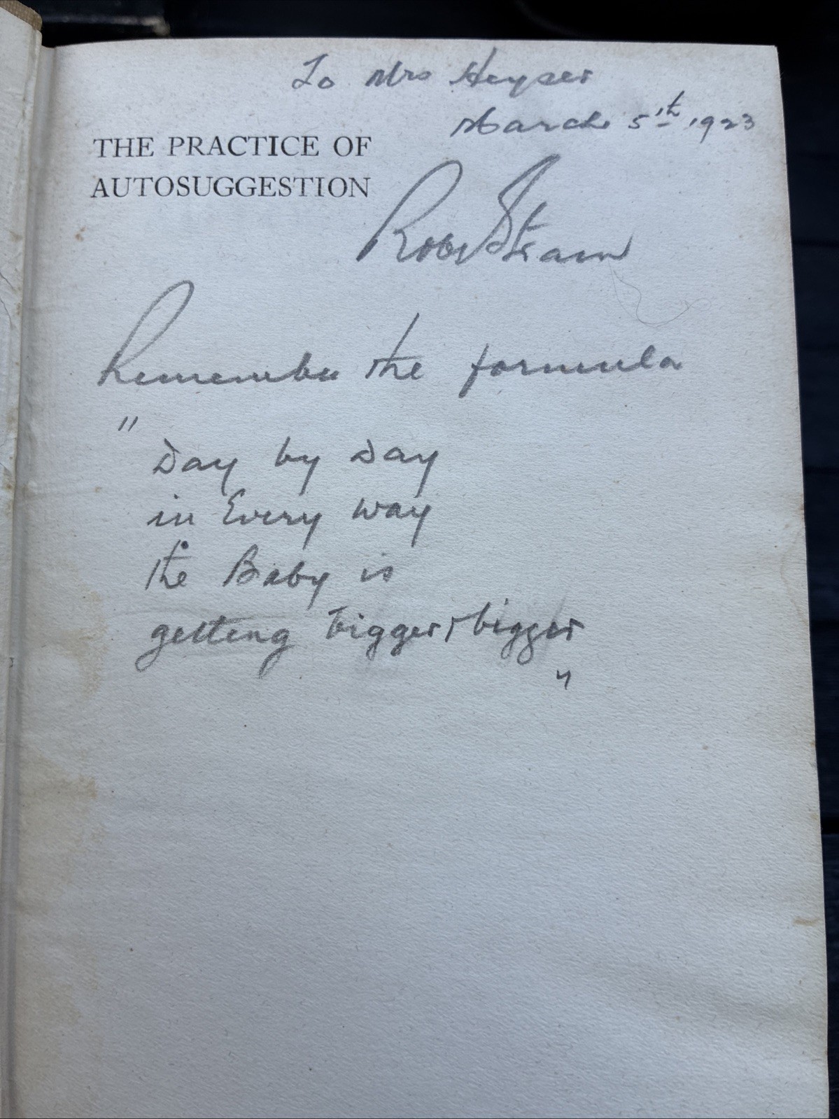 1922 Practice of Autosuggestion : By the Method of Emile Coue; HB